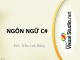 Bài giảng Lập trình trực quan: Ngôn ngữ C# - ThS. Trần Anh Dũng