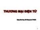 Bài giảng Thương mại điện tử: Chương 1 - Đặng Đức Huy