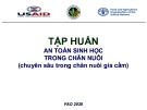 Tài liệu Tập huấn an toàn sinh học trong chăn nuôi (chuyên sâu trong chăn nuôi gia cầm)