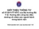 Bài giảng Giới thiệu thông tư số 07/2011/TT-BYT của Bộ trưởng Bộ y tế Hướng dẫn công tác điều dưỡng về chăm sóc người bệnh trong bệnh viện - Trần Quang Huy