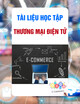 Tài liệu học tập Thương mại điện tử