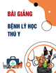 Bài giảng Bệnh lý học thú y